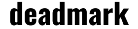 Deadmark